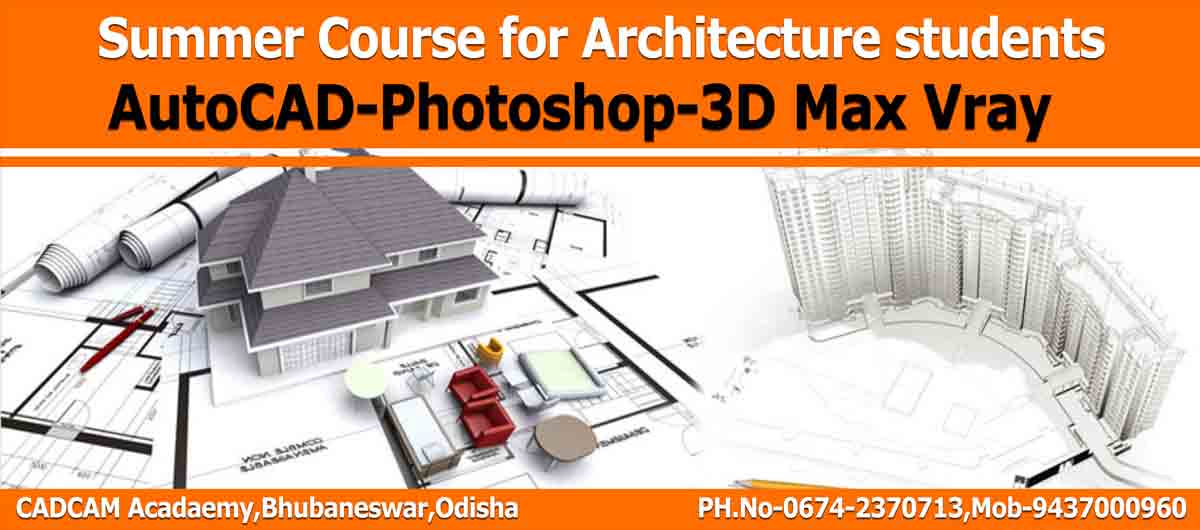 Architectural 3D Design Courses | CADCAM Academy Bhubaneswar, Odisha