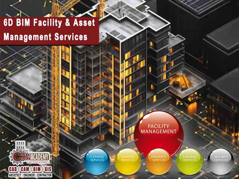 6D BIM Facility & Asset Management Services