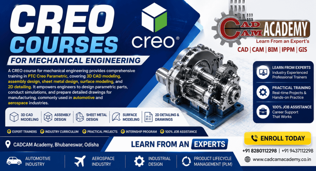 Proe and creo course for Mechanical Engineering banner at CADCAM Academy Bhubaneswar featuring 3D CAD modeling, assembly, sheet metal, surface modeling, and expert training with job assistance.