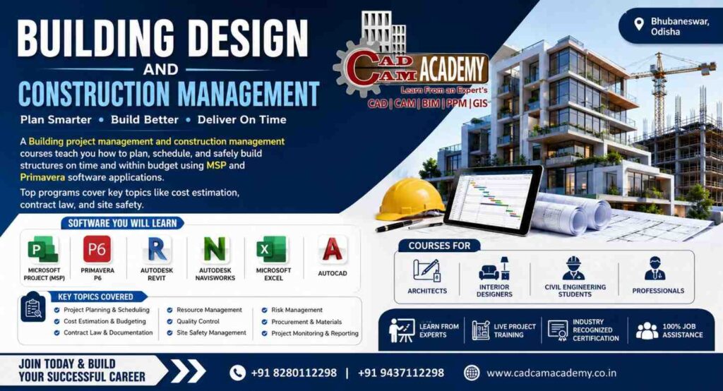 Building design and construction management Course in Bhubaneswar | Primavera, MSP Training Institute | CADCAM Academy