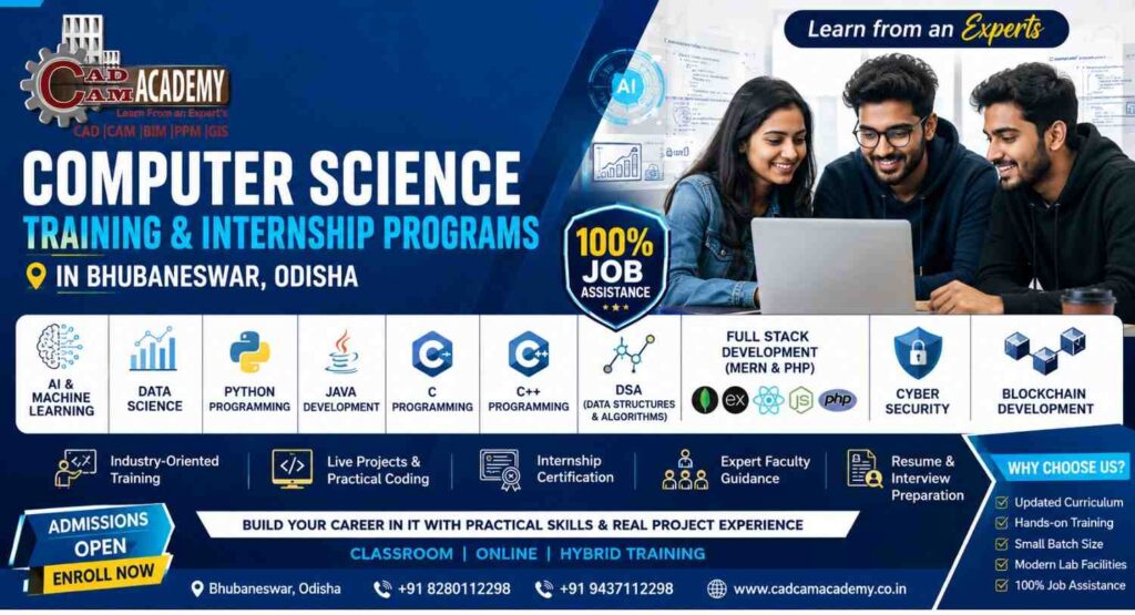 Internship for Computer Science Training Programs in Bhubaneswar | AI, Data Science, Python, Java, MERN, Cyber Security | CADCAM Academy