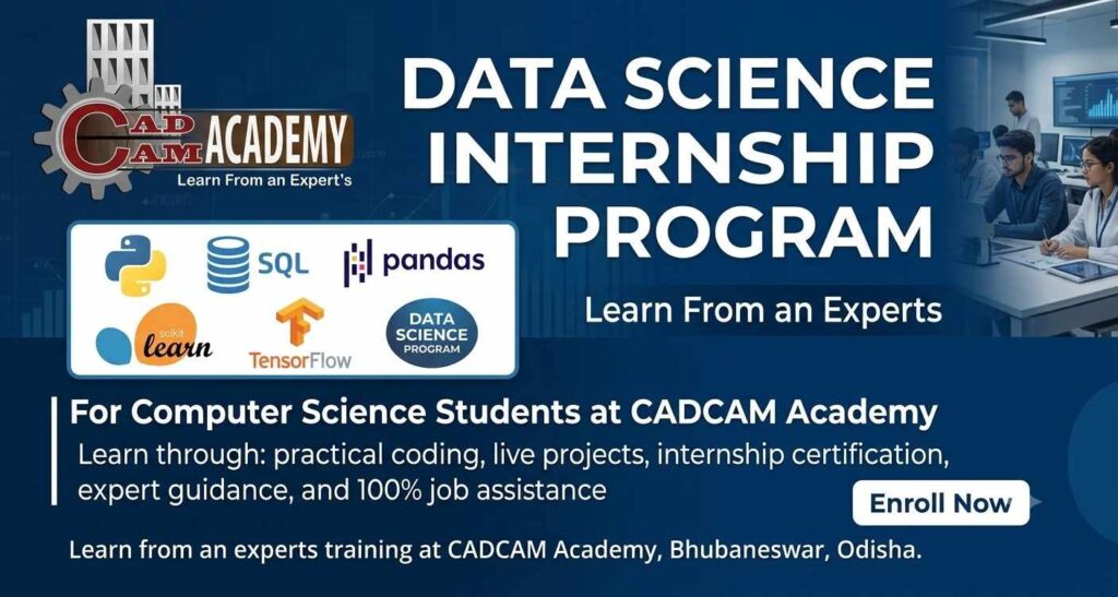 Data Science Internship Program in Bhubaneswar | Machine Learning Internship | CADCAM Academ